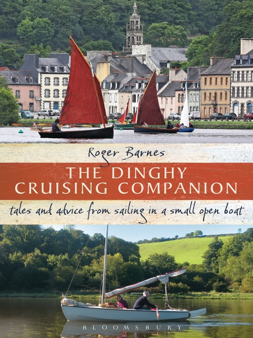Title details for The Dinghy Cruising Companion by Roger Barnes - Available